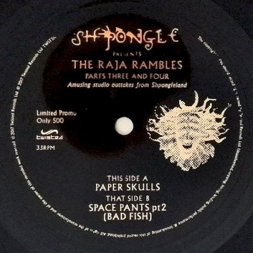 Shpongle Presents the Raja Rambles (Parts Three and Four)