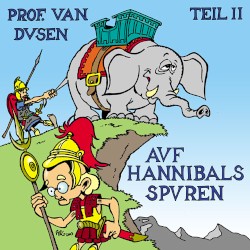 Folge 76: auf Hannibals Spuren II