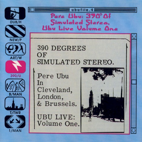 390 Degrees of Simulated Stereo: Ubu Live, Volume 1