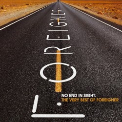 No End in Sight: The Very Best of Foreigner