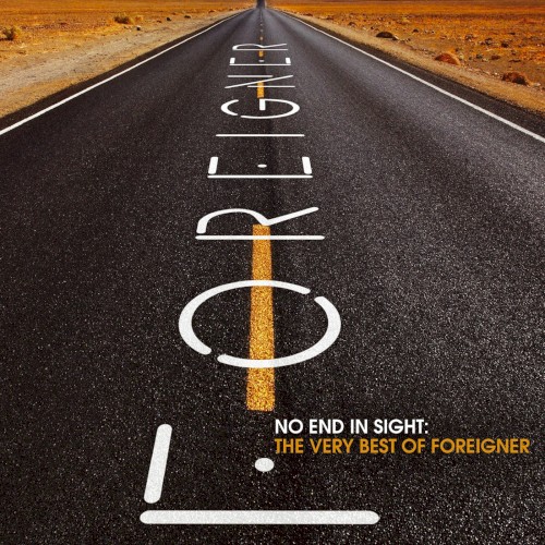 No End in Sight: The Very Best of Foreigner