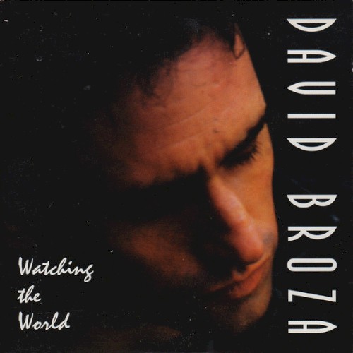 Watching The World