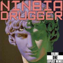 NinbIaDrugger: Volume 1