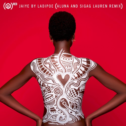Jaiye (Aluna and Sigag Lauren remix)