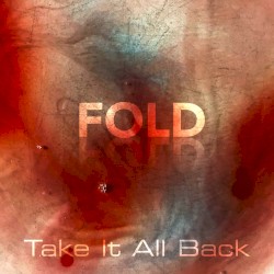 Take It All Back