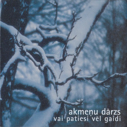 Vai patiesi vēl gaidi