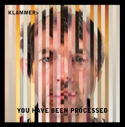 You Have Been Processed