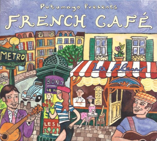 Putumayo Presents: French Café