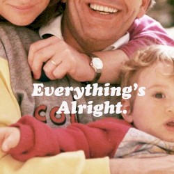 Everything’s Alright