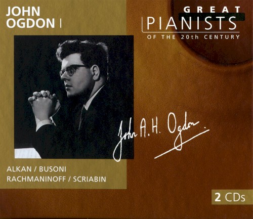 Great Pianists of the 20th Century, Volume 72: John Ogdon I