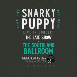 2015-09-15: Southland Ballroom (Late Show), Raleigh, NC, USA