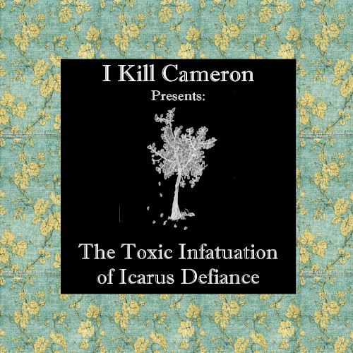 The Toxic Infatuation of Icarus Defiance