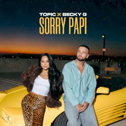 Sorry Papi