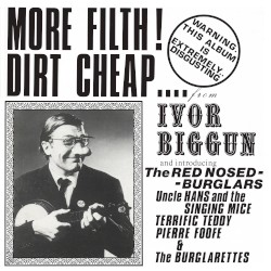 More Filth! Dirt Cheap