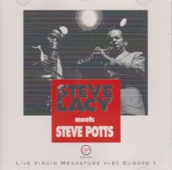 Steve Lacy Meets Steve Potts - Live Virgin Megastore