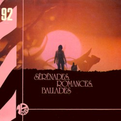 Sérénades, Romances, Ballades