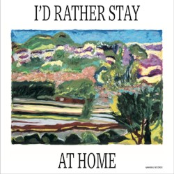 I’d Rather Stay at Home