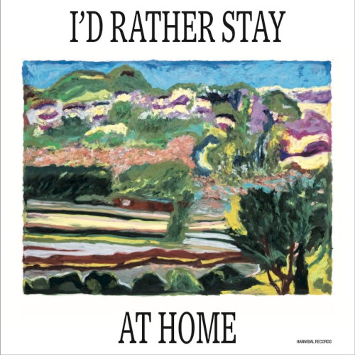 I’d Rather Stay at Home