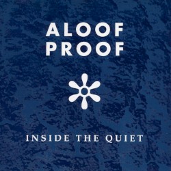 Inside the Quiet