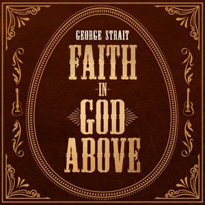 Faith In God Above