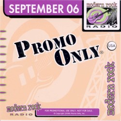 Promo Only: Modern Rock Radio, September 2006