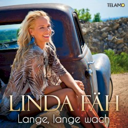 Lange, lange wach