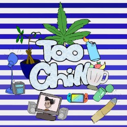 Too Chill
