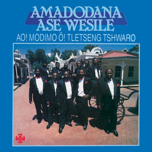 Ao! Modimo O! Tletseng Tshwaro