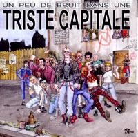 un peu de bruit dans une TRISTE CAPITALE
