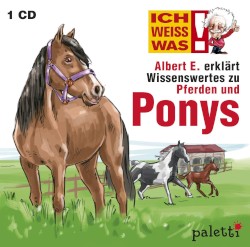 Albert E. erklärt Wissenswertes zu Pferden und Ponys