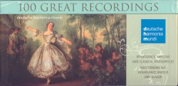 100 Great Recordings - Renaissance, Baroque and Classical Masterpieces