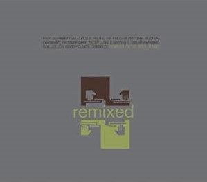 Remixed by Stereo MCs