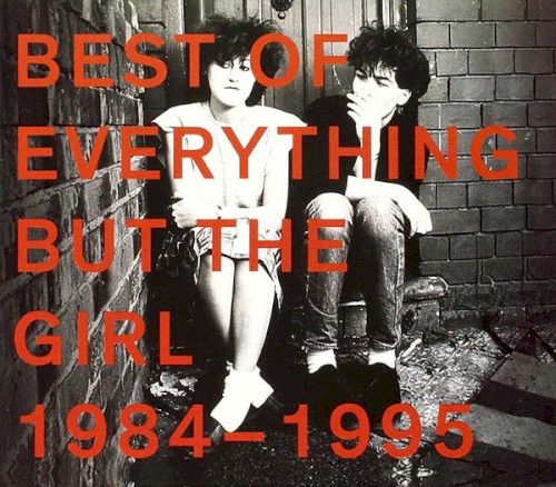 Best of Everything but the Girl 1984-1995