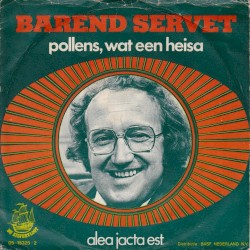 Pollens, wat een heisa / Alea jacta est