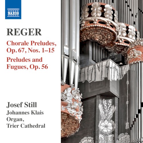 Organ Works, Volume 14: Preludes and Fugues, op. 56 / Chorale Preludes, op. 67 nos. 1-15