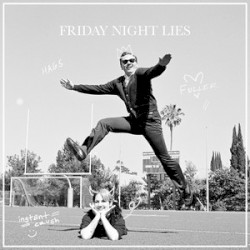 Friday Night Lies