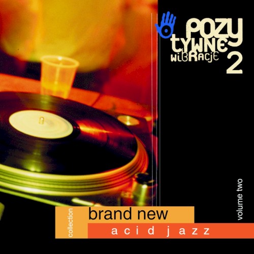 Pozytywne Wibracje, Volume 2: Brand New Acid Jazz