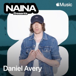 NAINA Presents: Daniel Avery, Vol. 58