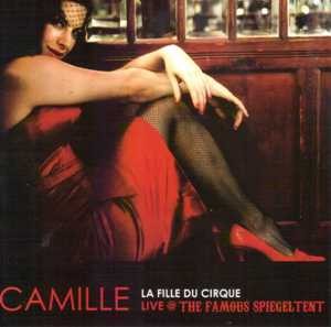 La Fille Du Cirque - Live @ The Famous Spiegeltent