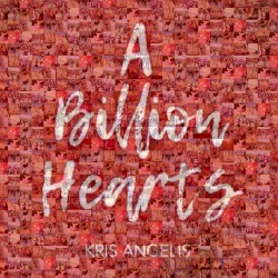 A Billion Hearts