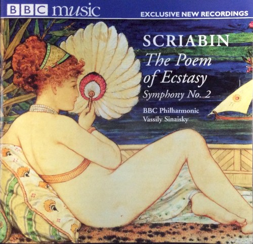 BBC Music, Volume 10, Number 10: Poem of Ecstasy / Symphony no. 2