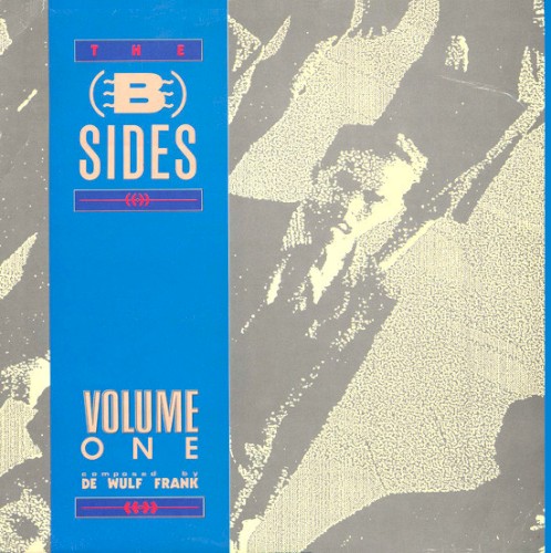 The B-Sides, Volume One