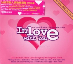 In Love With You: 36 All Time Classic Love Songs