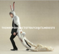 C’est tout ce qu’il me reste