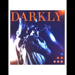 Darkly Through the Valley