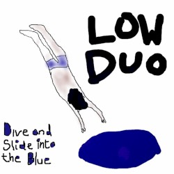 Dive and Slide Into the Blue