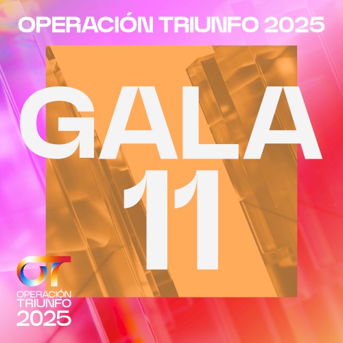 OT Gala 11 (Operación Triunfo 2025)