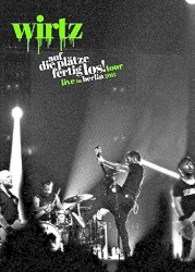 Wirtz - Auf die Plätze fertig los! Live in Berlin 2015