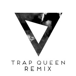 Trap Queen (Slaptop remix)