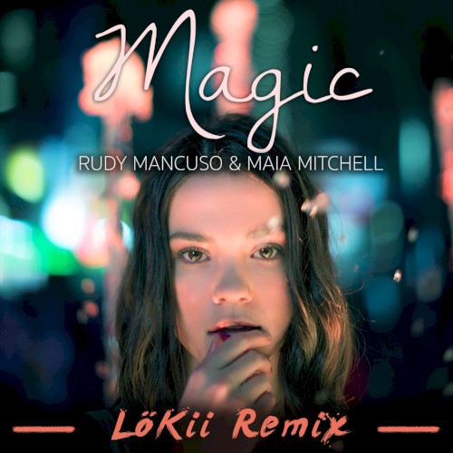 Magic (LöKii Remix)